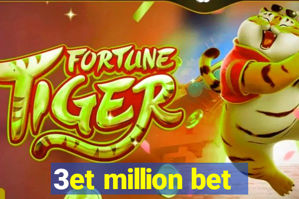 3et million bet